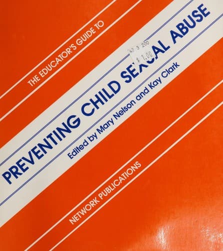 Cover image for The Educator's guide to preventing child sexual abuse