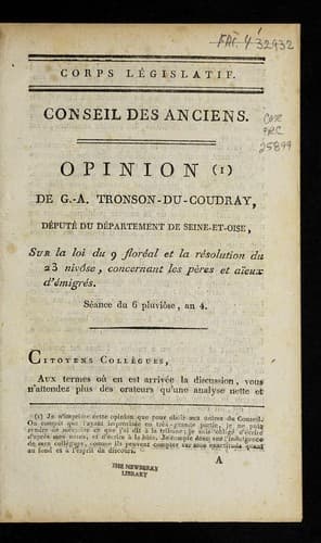 Opinion de G.-A. Tronson-du-Coudray, de pute  du de partement de Seine-et-Oise, sur la loi du 9 flore al et la re solution du 23 nivo se, concernant les pe  res et ai eux d'emigre s