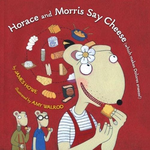 Cover image for Horace and Morris say cheese