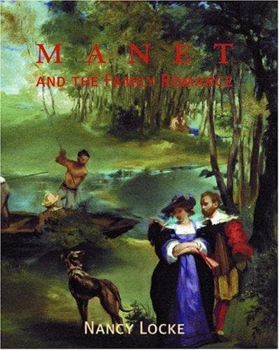 Cover image for Manet and the Family Romance