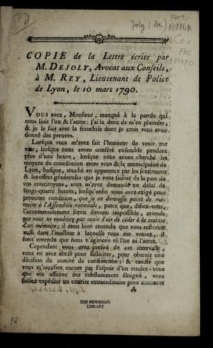 Copie de la lettre e crite par M. Dejoly, avocat aux conseils, a   M. Rey, lieutenant de police de Lyon, le 10 mars 1790