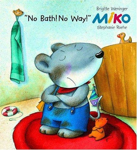 Cover image for "No Bath! No Way!"