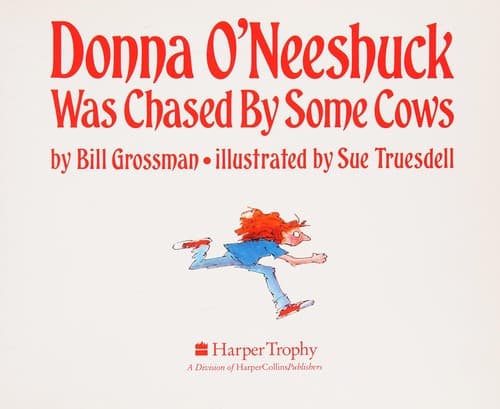 Cover image for Donna O'Neeshuck was chased by some cows
