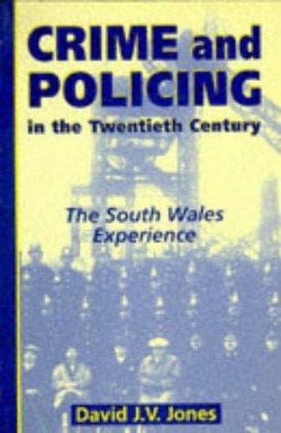 Crime and policing in the twentieth century