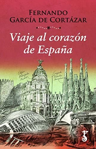 Cover image for Viaje al corazón de España