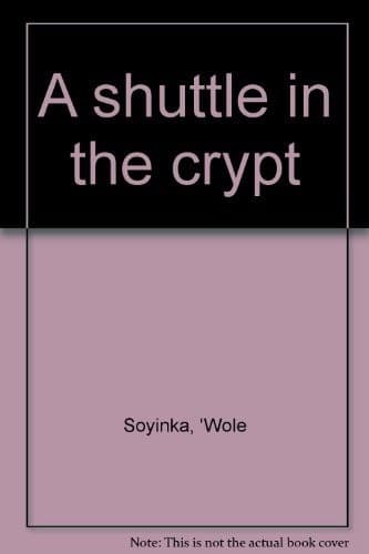 Cover image for A shuttle in the crypt.