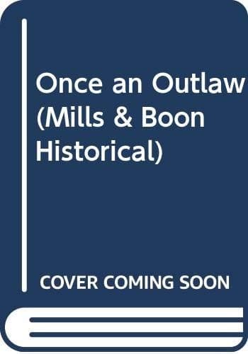 Once an outlaw