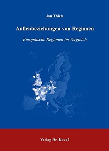 Aussenbeziehungen von Regionen: europ aische Regionen im Vergleich