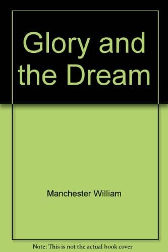 Cover image for Glory and the Dream