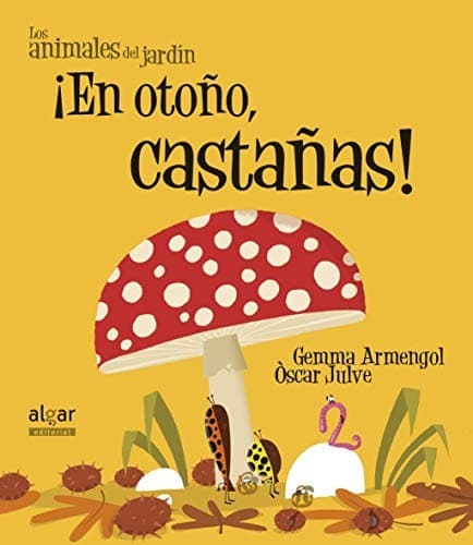 Cover image for ¡En otoño, castañas!
