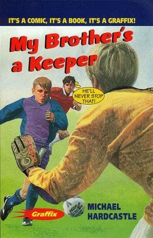 Cover image for My Brother's a Keeper (Graffix)