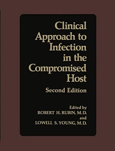 Cover image for Clinical approach to infection in the compromised host