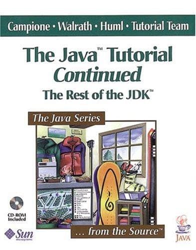 Cover image for The Java Tutorial Continued