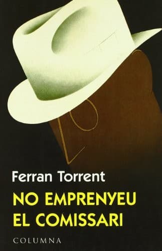 Cover image for No emprenyeu el comissari