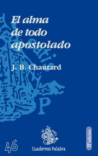 Cover image for El alma de todo apostolado