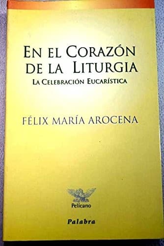 Cover image for En el corazón de la liturgia