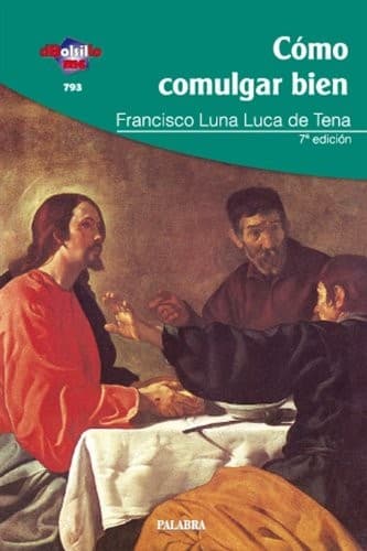 Cover image for Cómo comulgar bien