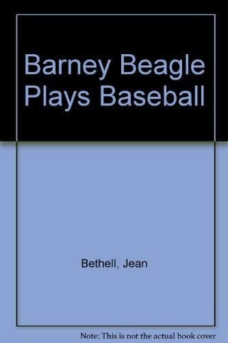 Cover image for Barney Beagle Plays Baseball
