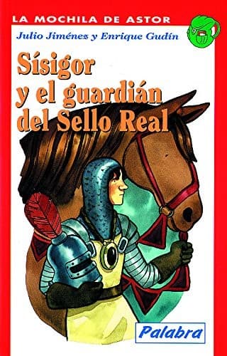 Cover image for Sísigor y el guardián del Sello Real