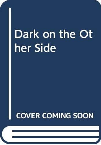 Cover image for The dark on the other side.