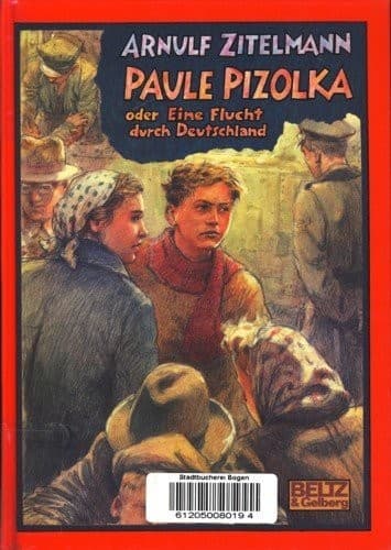 Cover image for Paule Pizolka, oder, Eine Flucht durch Deutschland