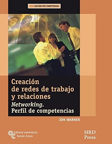 Cover image for Creación de redes de trabajo y relaciones