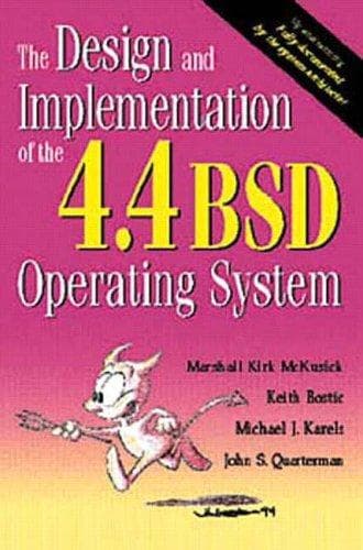 Cover image for The design and implementation of the 4.4BSD operating system