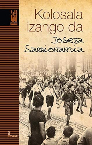Cover image for Kolosala izango da