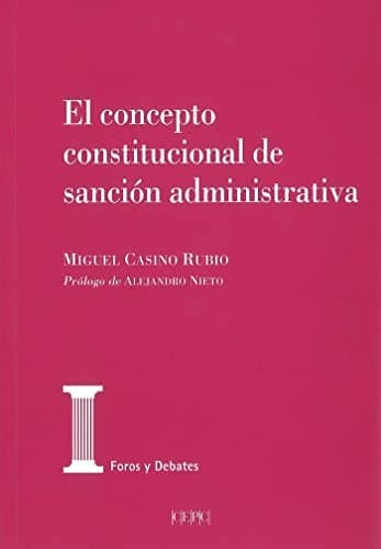 Cover image for El concepto constitucional de sanción administrativa