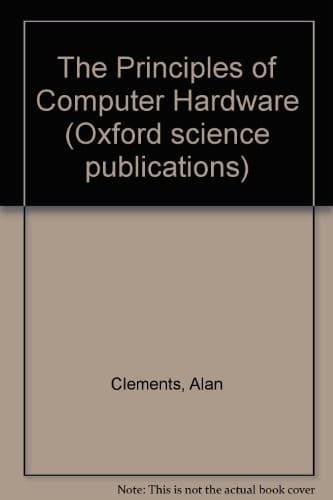 Cover image for The principles of computer hardware
