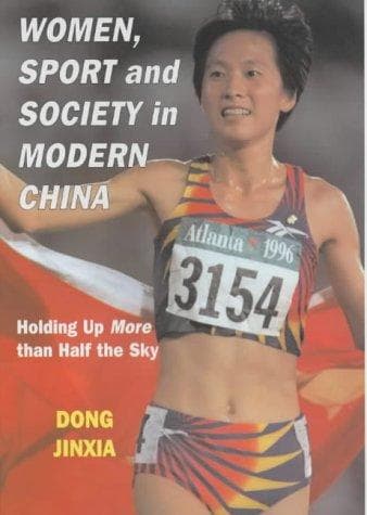 Cover image for Women, Sport and Society in Modern China