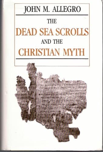 Cover image for The Dead Sea Scrolls and the Christian myth