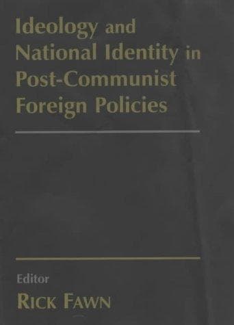 Cover image for Ideology and National Identity in Post-communist Foreign Policy