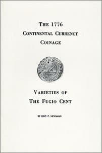 Continental Currency of 1776 & Fugio Cent Varieties