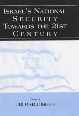 Cover image for Israel's National Security Towards the 21st Century