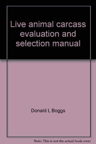 Cover image for Live animal carcass evaluation and selection manual