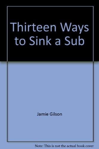 Cover image for Thirteen Ways to Sink a Sub