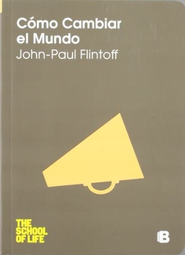 Cómo cambiar el mundo