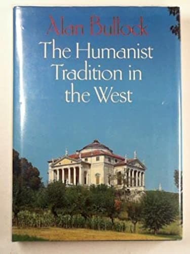 Cover image for The humanist tradition in the West