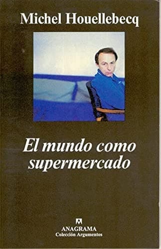 Cover image for El mundo como supermercado