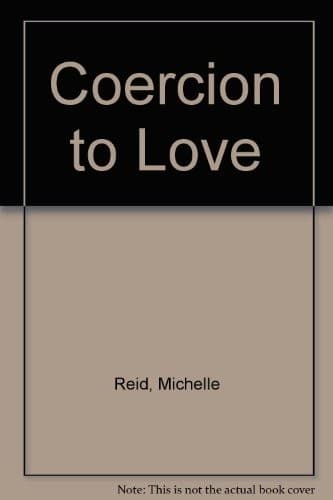 Cover image for Coercion to Love
