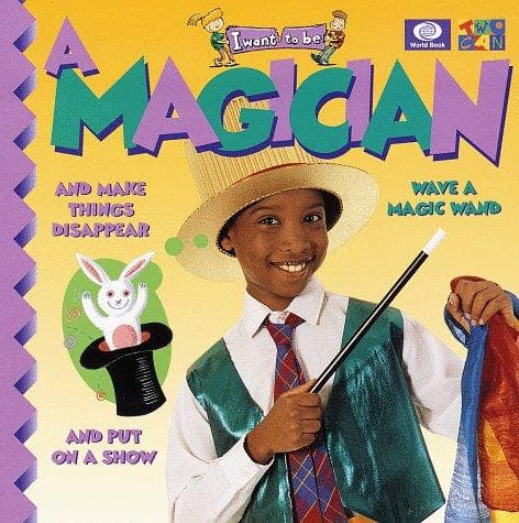 Cover image for A Magician (I Want to Be (World))
