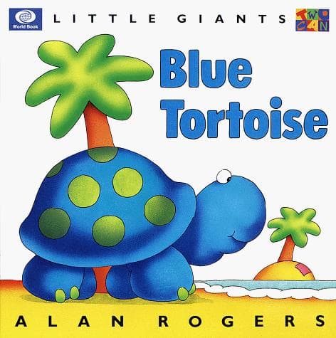 Cover image for Blue Tortoise (Little Giants)