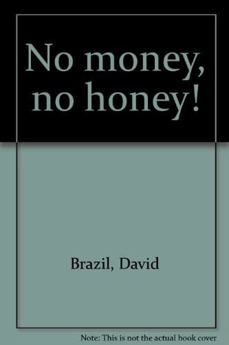 Cover image for No money, no honey!