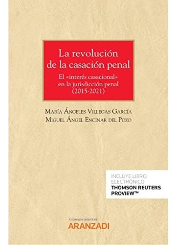 La revolución de la casación penal