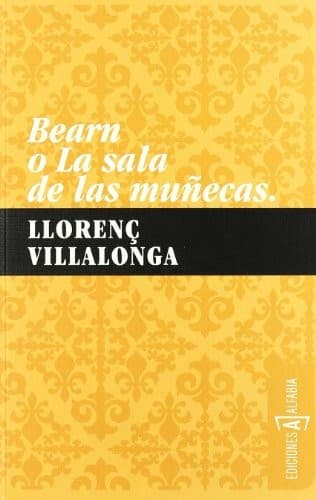 Cover image for Bearn o la sala de las muñecas