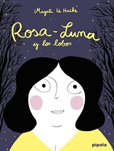 Cover image for ROSA-LUNA Y LOS LOBOS