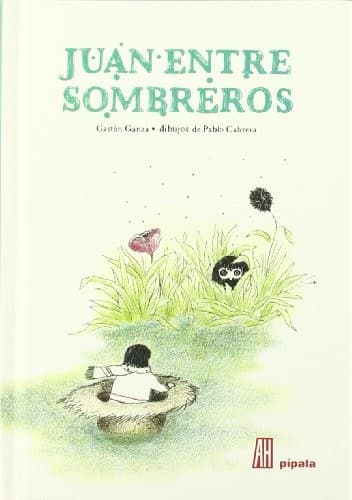 Cover image for JUAN ENTRE SOMBREROS