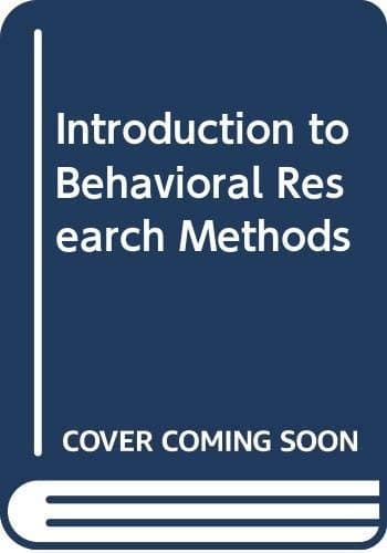 Cover image for Introduction to behavioral research methods