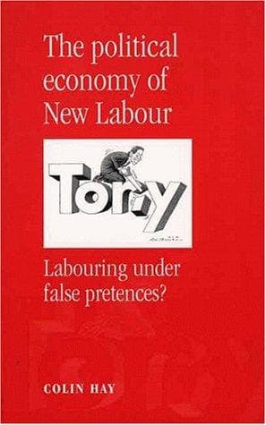 Cover image for The Political Economy of New Labour